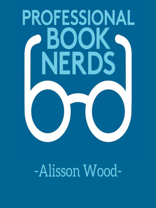 Title details for Alisson Wood Interview by Professional Book Nerds - Available